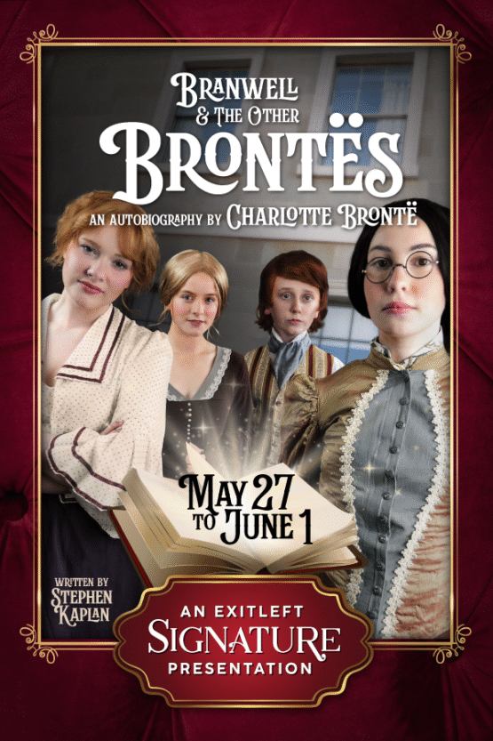 Branwell and the other Brontës - An Exitleft Signature Presentation | 27 May - 1 June 2025