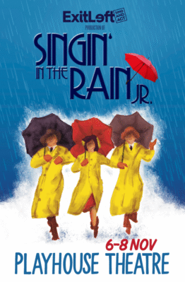 Singin' in the Rain Jr - presented by Exitleft Productions | 6-8 November 2025