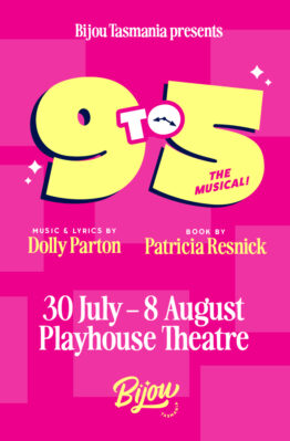9 to 5 the Musical presented by Bijou Tasmania | 30 July - 8 August 2026 | Earlybird tickets available 6 March